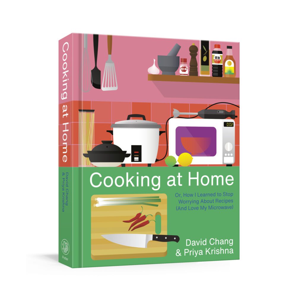 Cooking at Home Cookbook by David Chang and Priya Krishna