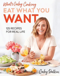 Eat What You Want by Gaby Dalkin